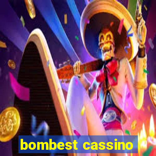 bombest cassino